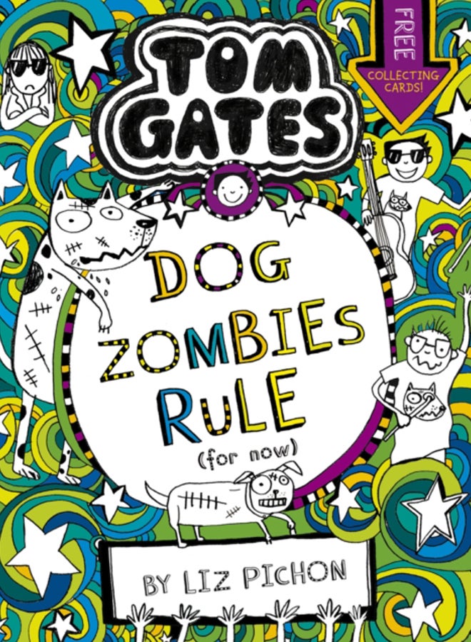Tom Gates: DogZombies Rule (For now...) 