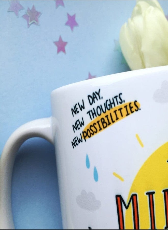 DAYS Motivational Quote Coffee Mug Law Of Attraction Self Care Manifest Affirmation Positivity Gift Mindset Motivational Ceramic Mug Gift To Friend Brother Sister And Everyone, 350 Ml - Image 5