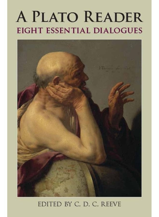 A Plato Reader Eight Essential Dialogues - Paperback