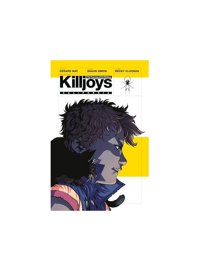 The True Lives Of The Fabulous Killjoys California