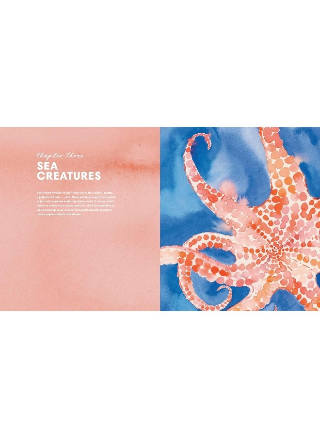 Everyday Watercolor Seashores: A Modern Guide to Painting Shells, Creatures, and