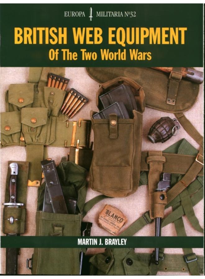 EM32: British Web Equipment Of The Two World Wars 
