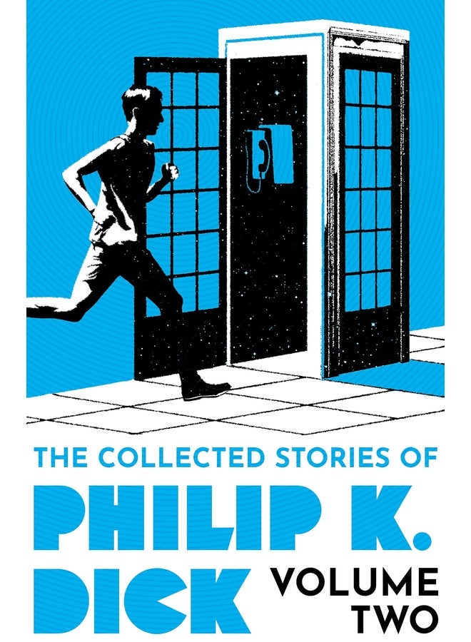 The Collected Stories of Philip K. Dick Volume 2