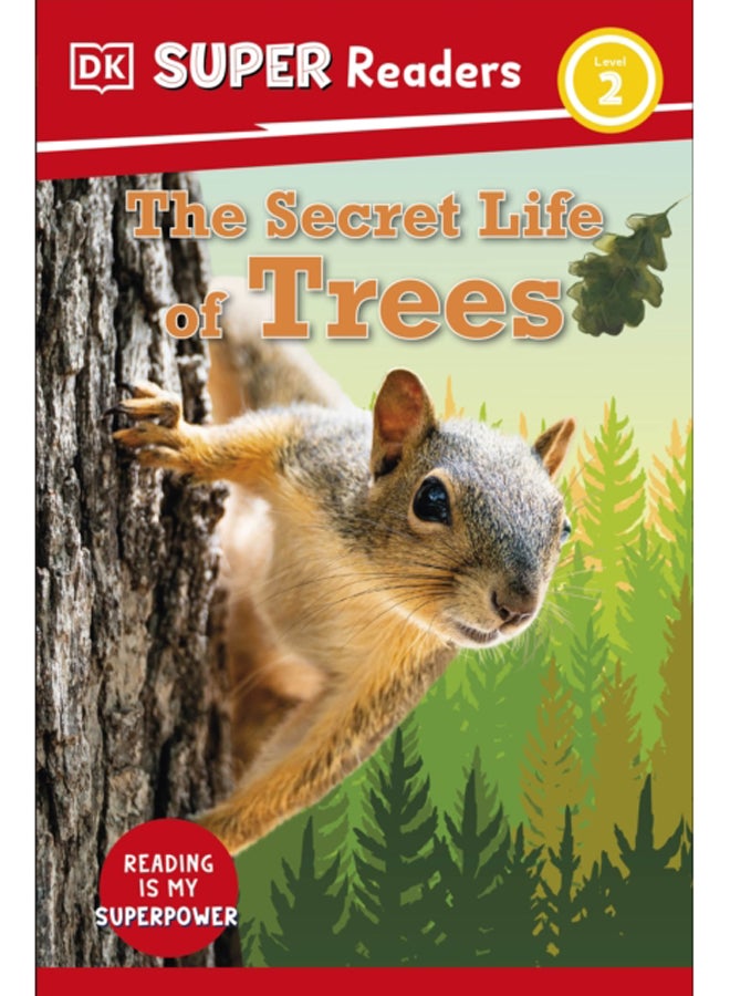DK Super Readers Level 2 Secret Life of Trees 