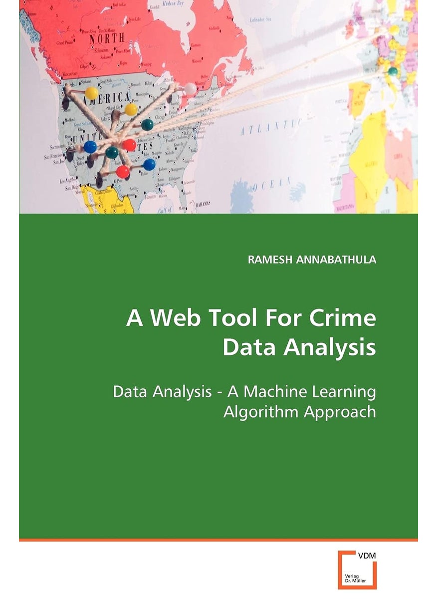 A Web Tool For Crime Data Analysis Data Analysis - A Machine Learning Algorithm Approach  - Image 1