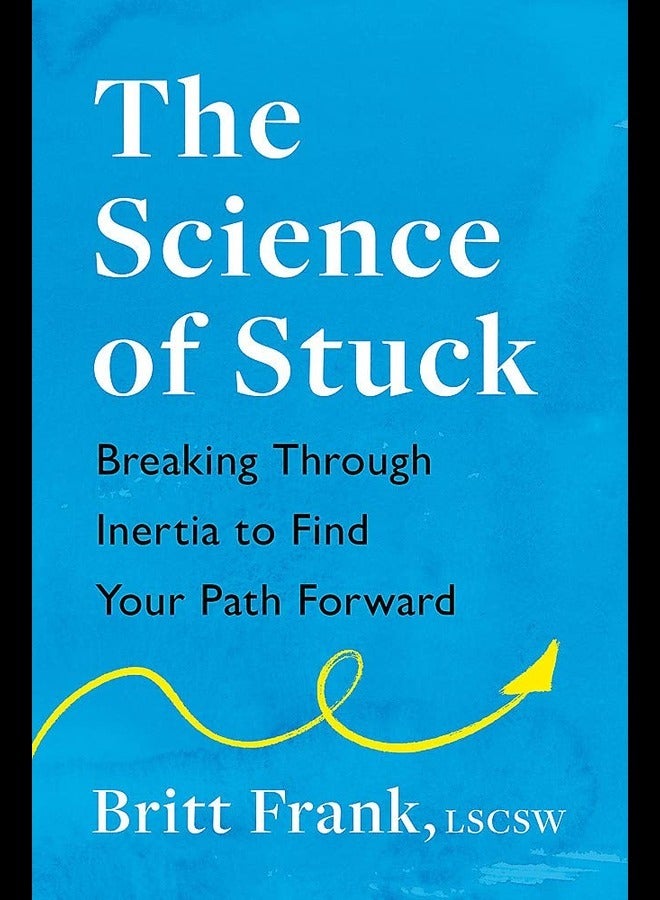 The Science of Stuck 