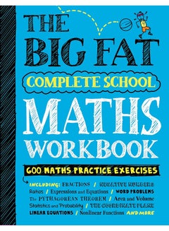 The Big Fat Complete Maths Workbook (UK Edition): Studying with the ...