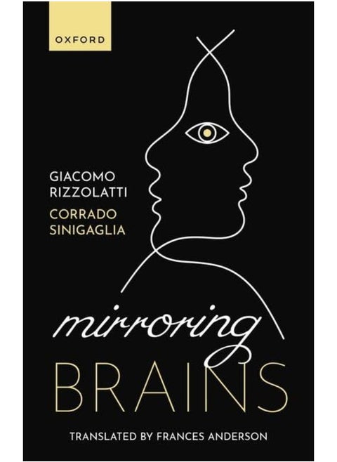 Mirroring Brains: How We Understand Others from the Inside