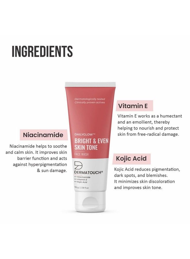 DERMATOUCH Bright & Even Tone Face Wash With Niacinamide Vitamin E And Kojic Acid; Daily Gentle Face Cleanser For Tan Pigmentation Uneven Tone 70G - Image 3
