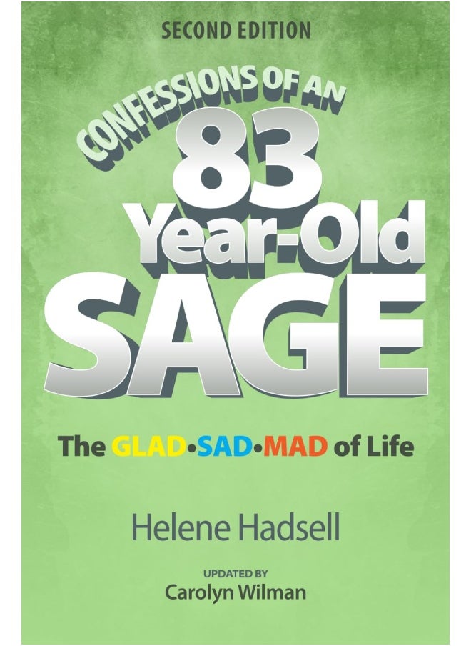 Confessions of an 83-Year-Old Sage: The GLAD-SAD-MAD of Life - pzsku/ZB770FEA47BF520E5348DZ/45/_/1737880139/a1a11d59-da9e-4578-8203-8370262e6590