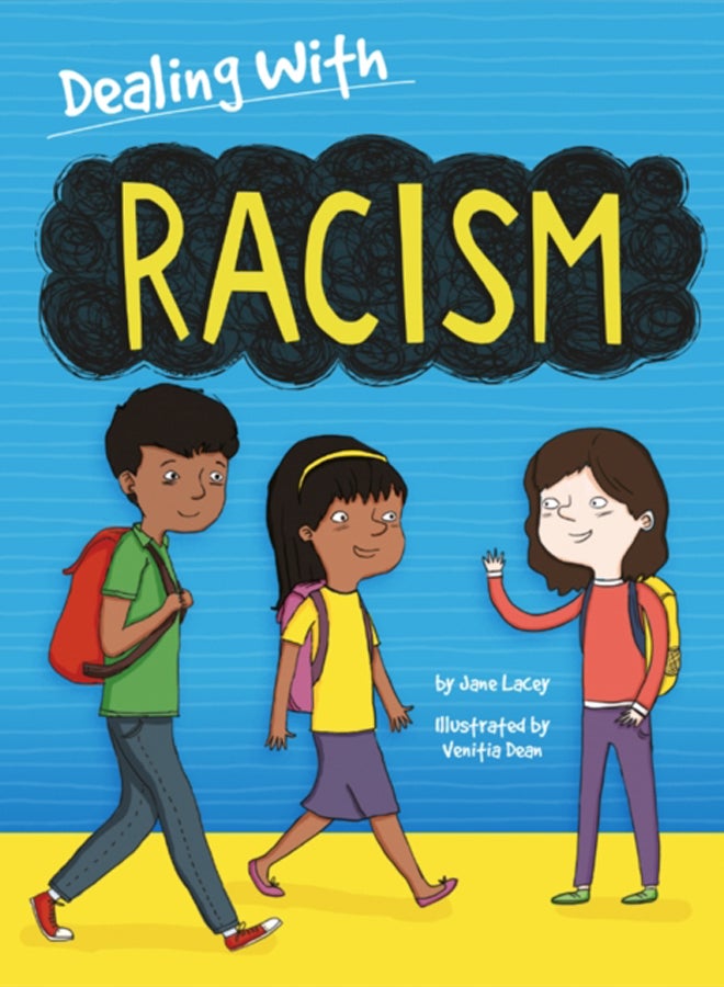 Dealing With...: Racism