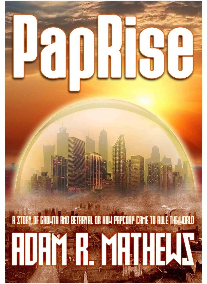PapRise: A Story of Growth and Betrayal 