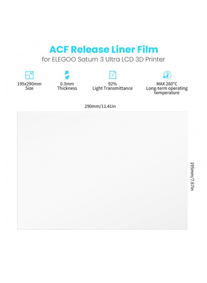 ELEGOO 5PCS ACF Release Liner Film for Saturn 3 Ultra LCD 3D Printer with Less Release Tension, Support 3X Faster Printing, 290 * 195mm, 0.3mm Thickness - Image 4