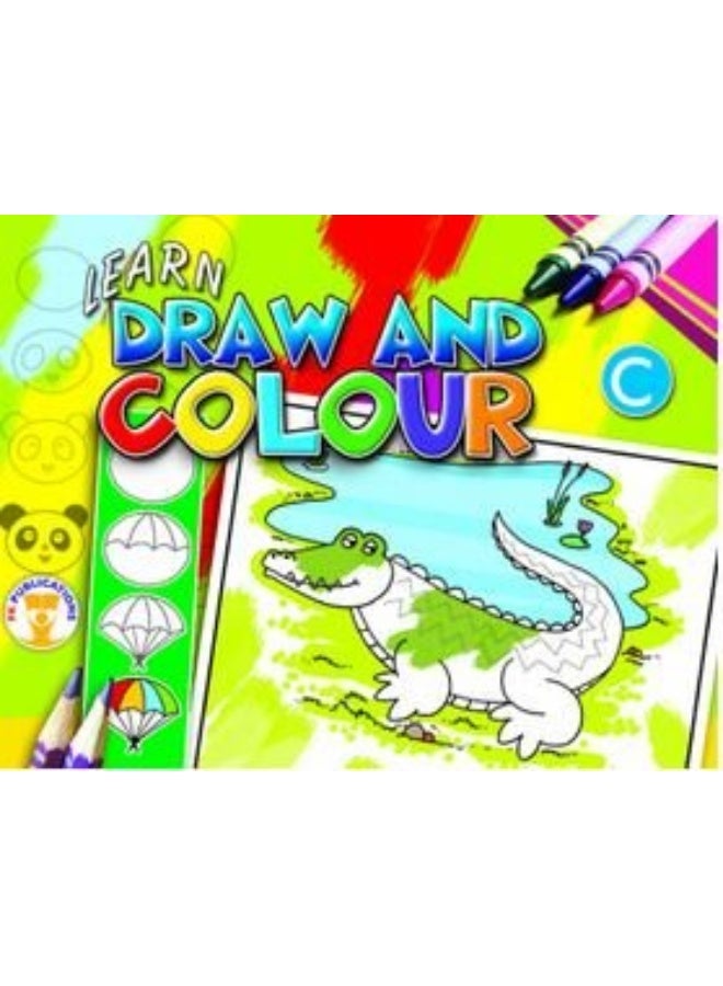 Learn Draw and Colour- C