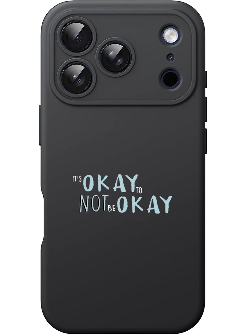 Theodor Protective Slim Fit Case Liquid Silicone Cover with Full Body Protection Anti-Scratch Shockproof Case For Apple iPhone 17 Pro (Black) Its okay to be not okay - White - Image 1