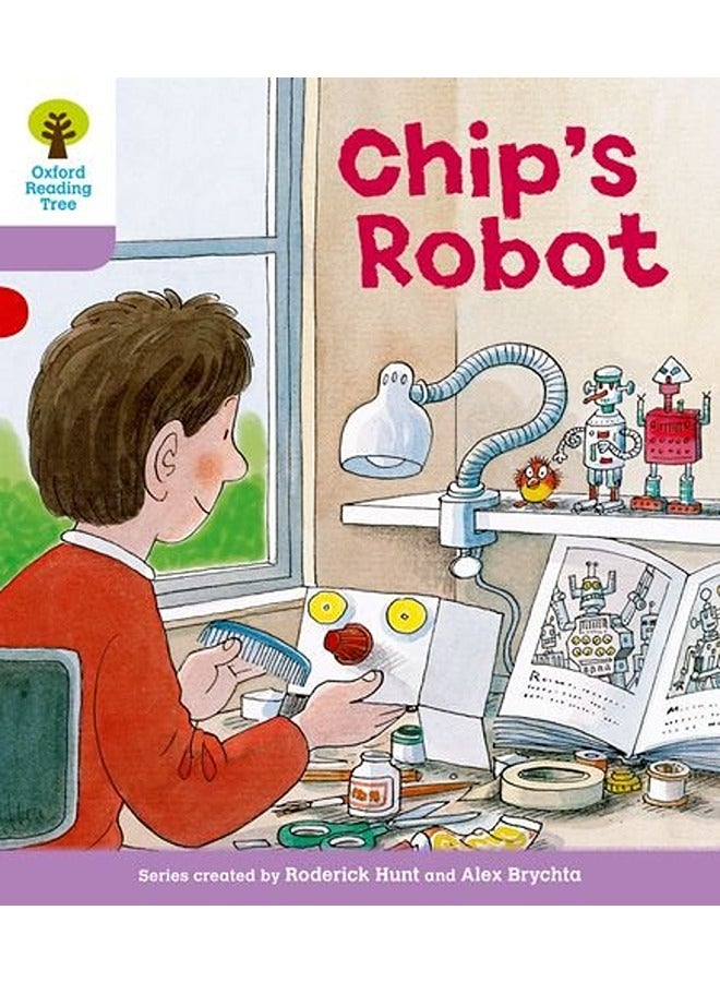Oxford Reading Tree: Level 1+: More First Sentences B: Chip's Robot