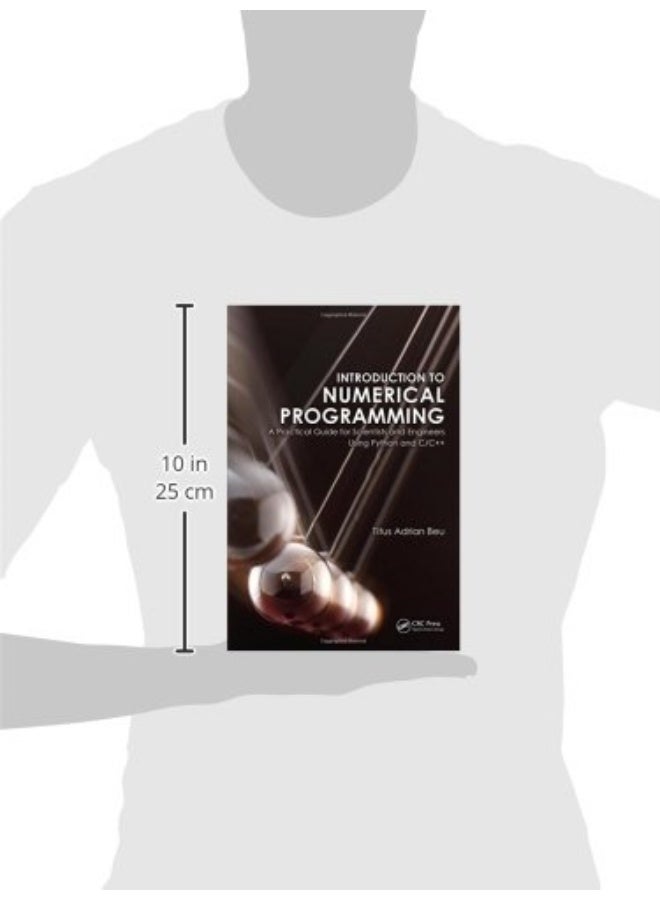 Introduction to Numerical Programming: A Practical Guide for Scientists and Engineers Using Python and C/C++ - Image 3