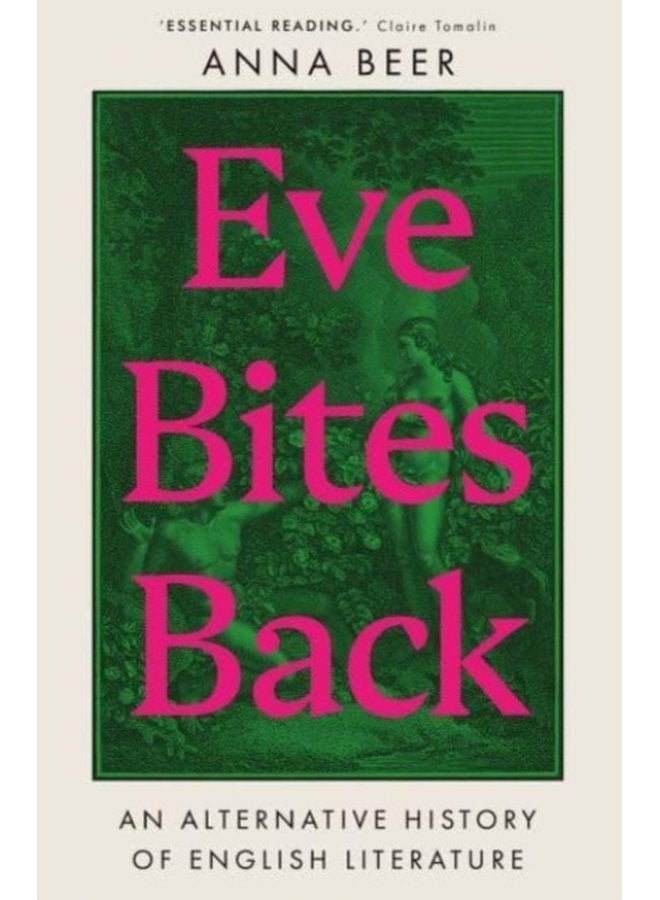 Eve Bites Back An Alternative History of English Literature - Paperback