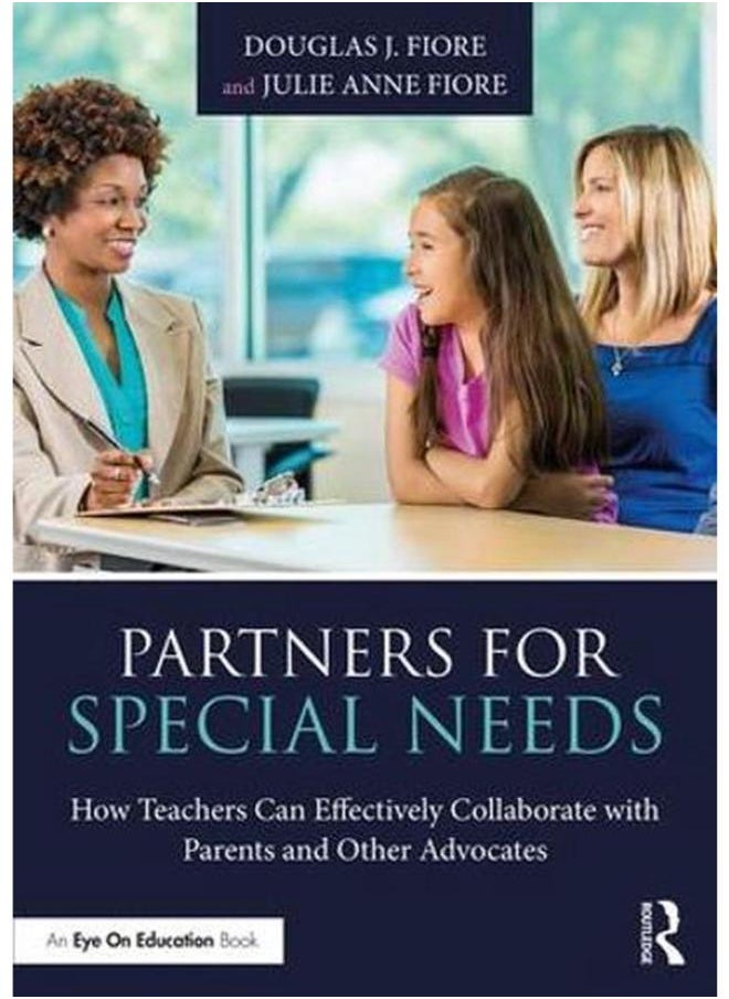 null - Partners for Special Needs: How Teachers Can Effectively Collaborate with Parents and Other Advocates - Image 1