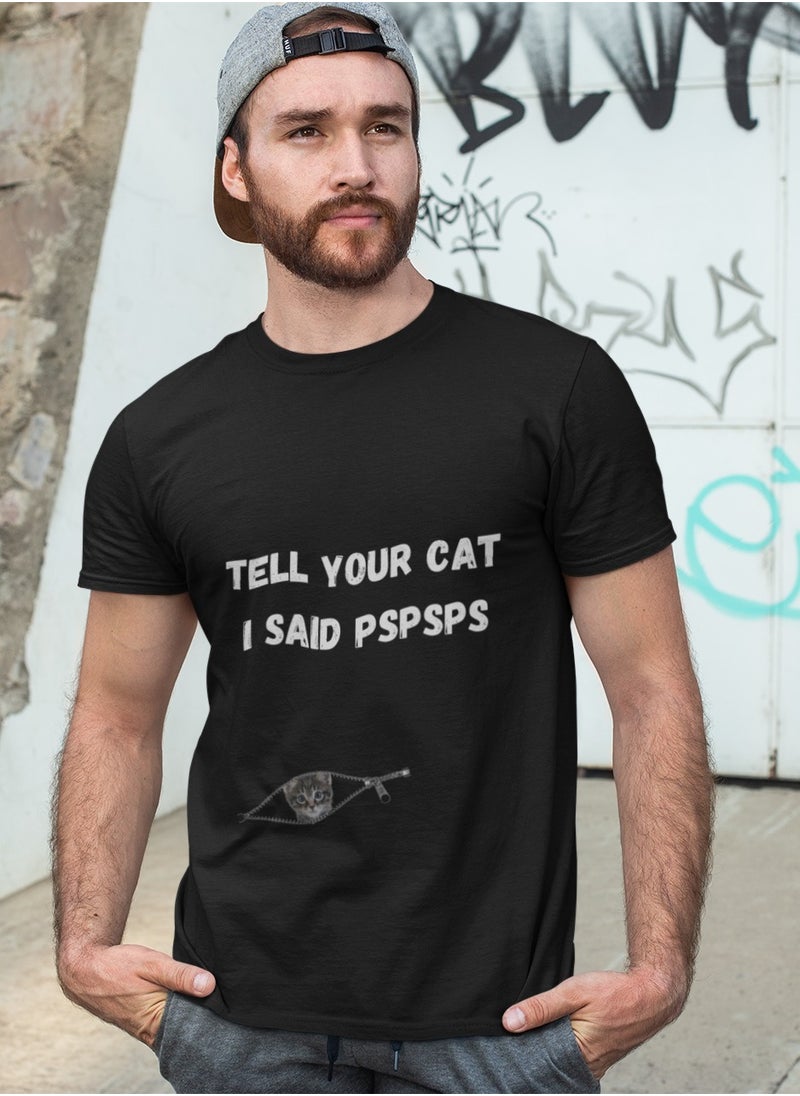 Generic - T Shirt Cotton Short Sleeve "Tell your cat I said pspsps" - Image 1