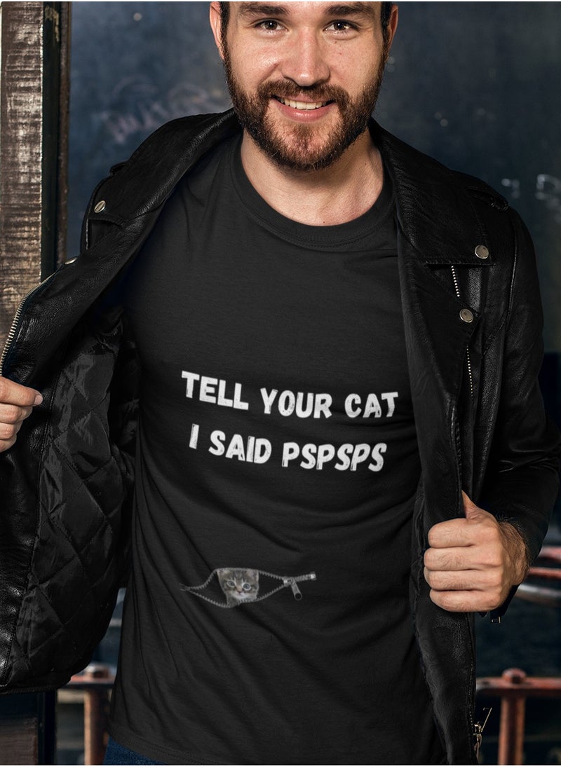 Generic - T Shirt Cotton Short Sleeve "Tell your cat I said pspsps" - Image 1
