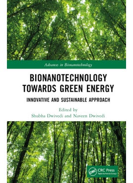 Bionanotechnology Towards Green Energy