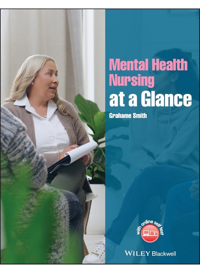 Mental Health Nursing at a Glance