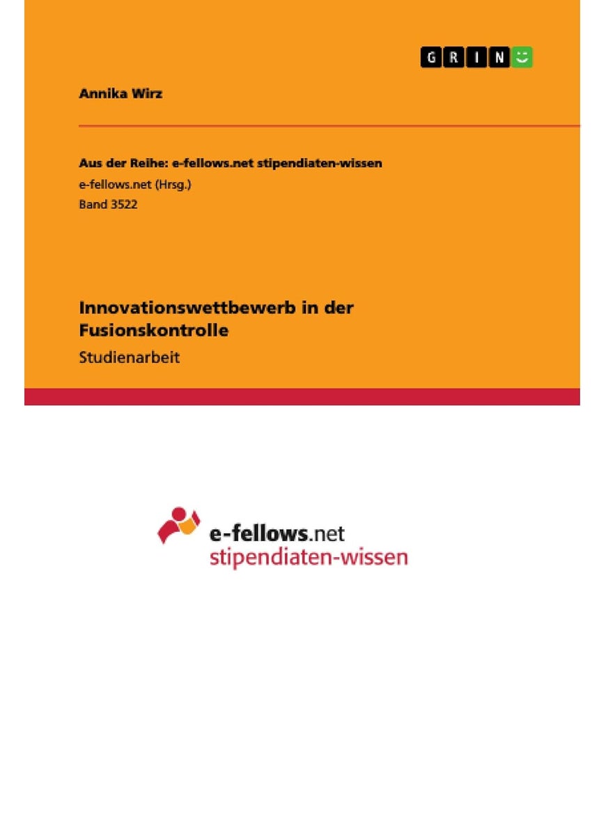 Innovationswettbewerb in der Fusionskontrolle 