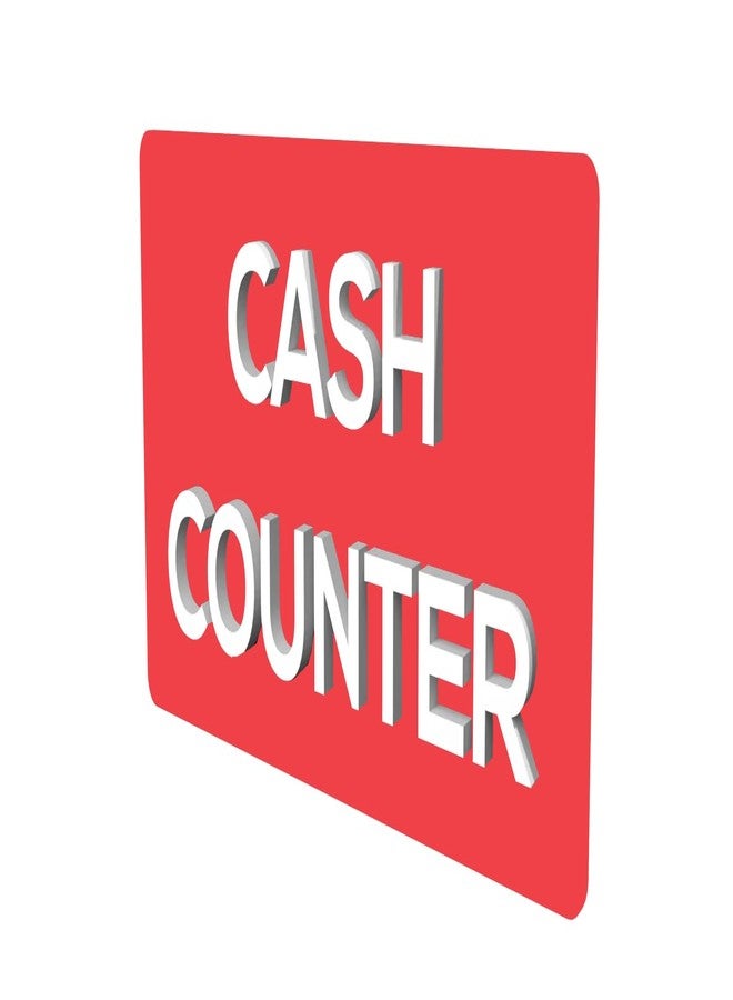 DECOR KAFE - Cash Counter Bank Sign Boards For Hotel Restaurant Shopping Mall Hospital Shop Waterproof Cash Counter Signages - 3D Acrylic Sign Board - Easy Tape Installation - 3mm Sheet, 3mm Letters - Image 1