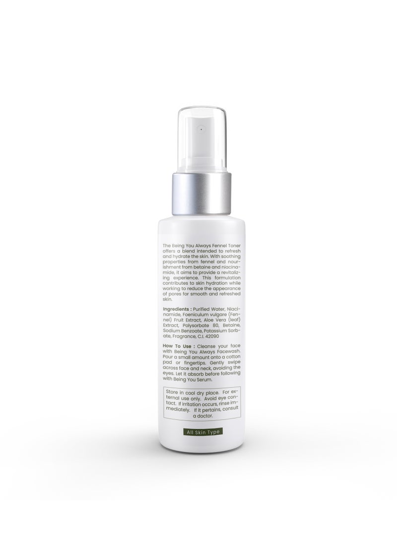 Being You- Always - Face Toner enriched with Fennel Seeds Extract and Niacinamide. Experience its profound cleansing properties, skin hydration, and pore-tightening benefits-100 ml - Image 1