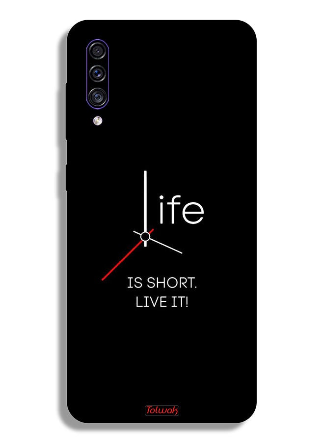 Tolwak Samsung Galaxy A30s Protective Case Cover Life Is Short Live It  - Image 1