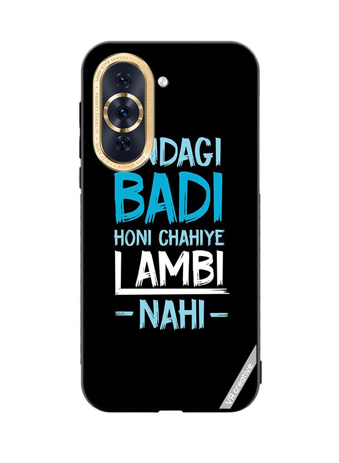 VR CREATIVE Protective Case Cover For Huawei Nova 10 Zindagi Badi Honi Chaiye Design Multicolour - Image 1