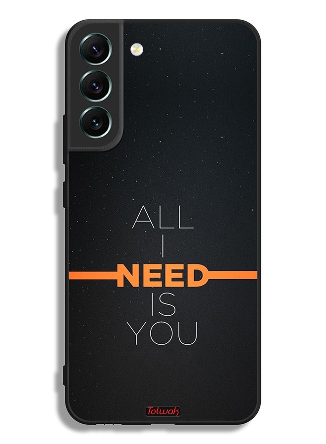 Tolwak Samsung Galaxy S22 5G Protective Case Cover All I Need Is You - Image 3