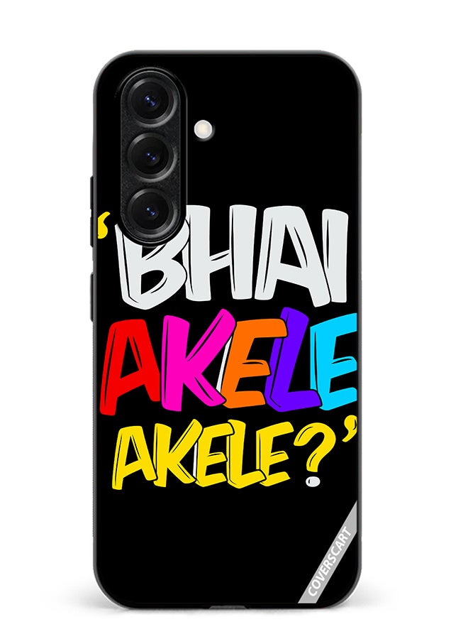 VR CREATIVE Protective Case Cover For Samsung Galaxy S25 Bhai Akele Akele Design Multicolour
