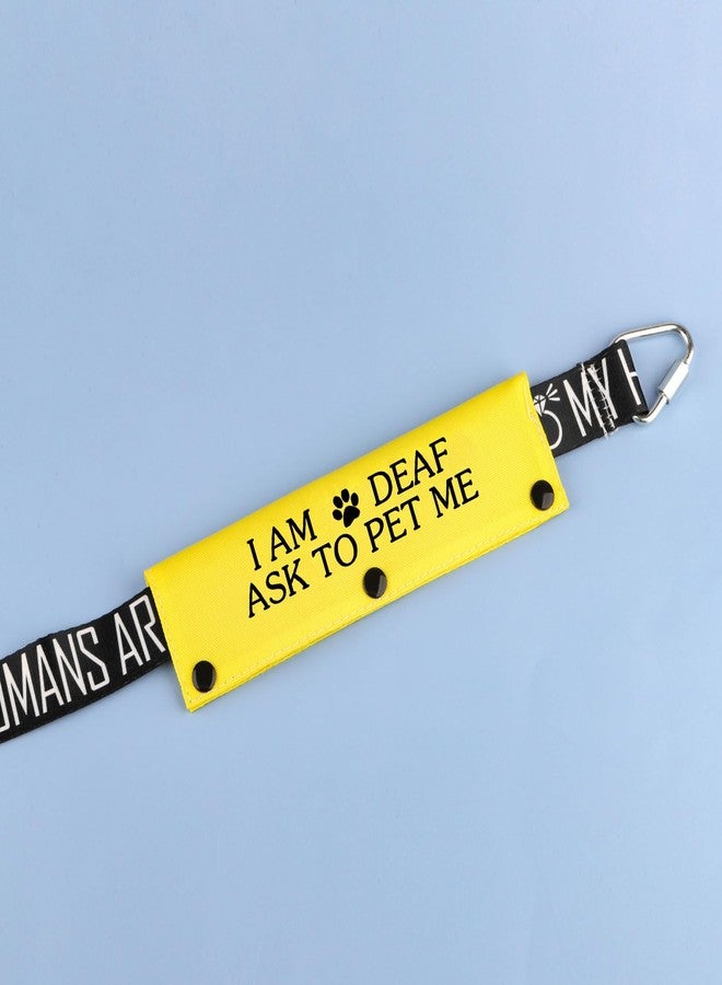 BLUPARK Funny Dog Leash Sleeve I Am Deaf Ask to Pet Me Dog Leash Wrap Alert Hanging ID Patch Tag Use On Special Needs Dog (I Am Deaf-YE Sleeve) - Image 3