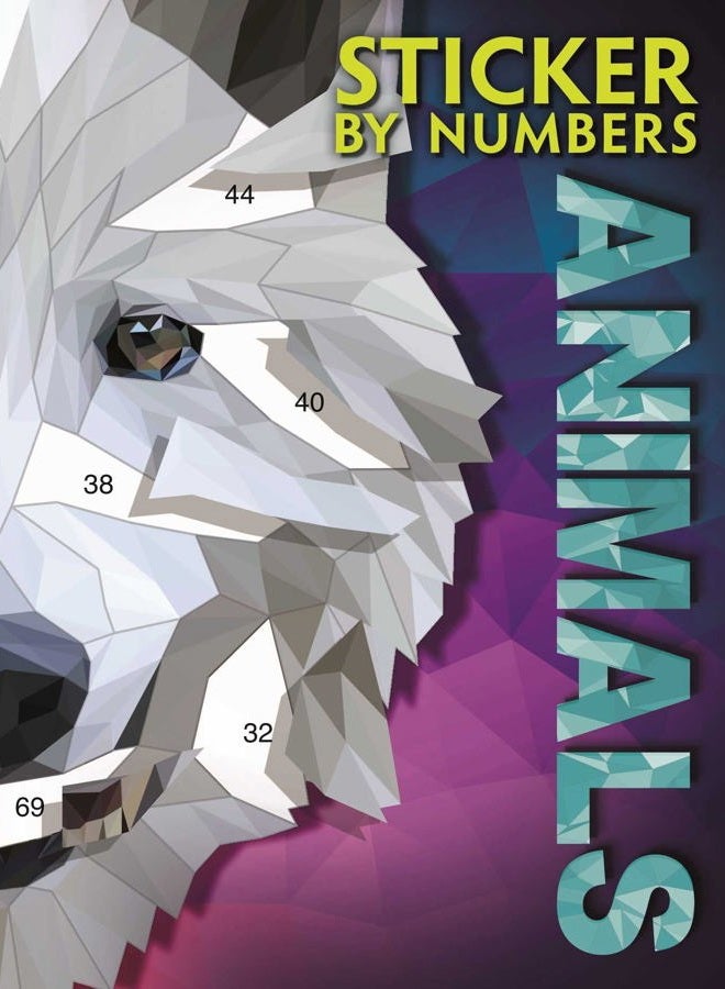 Sticker by Numbers - Animals: Create Amazing 3-D Pictures