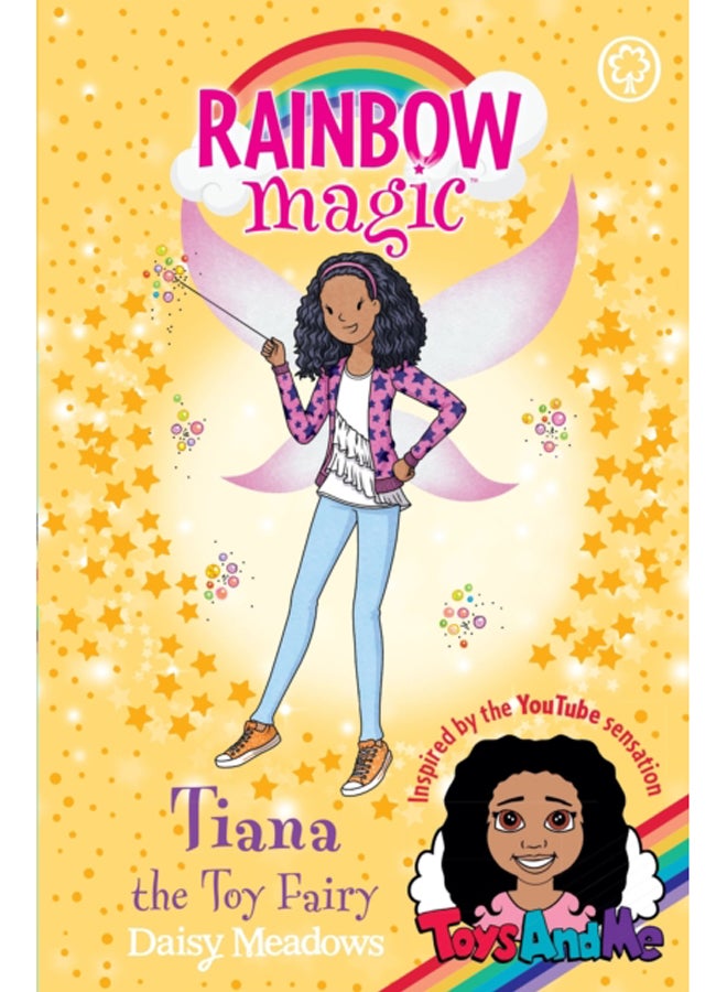 Rainbow Magic: Tiana the Toy Fairy : Toys AndMe Special Edition 