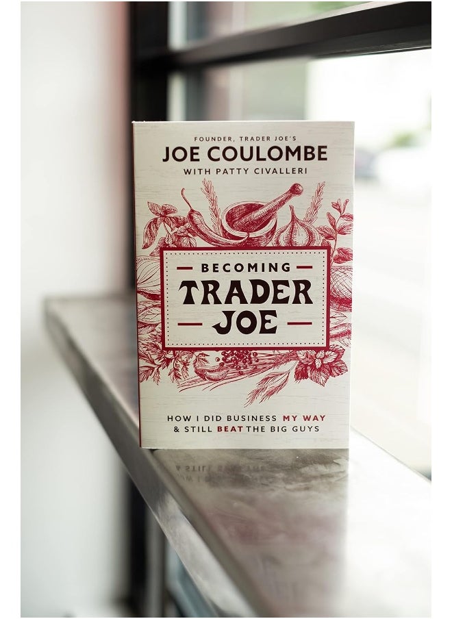 null - HarperCollins Leadership Becoming Trader Joe: How I Did Business My Way and Still Beat the Big Guys - Image 1