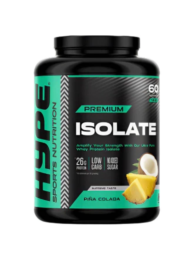 هايب HYPE Whey Isolate 900g Pina Colada - ميزة العزل - نقاء لا مثيل له لنتائج سريعة