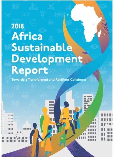 Africa Sustainable Development Report 2018 : Towards A Transformed And Resilient Continent - Paperback