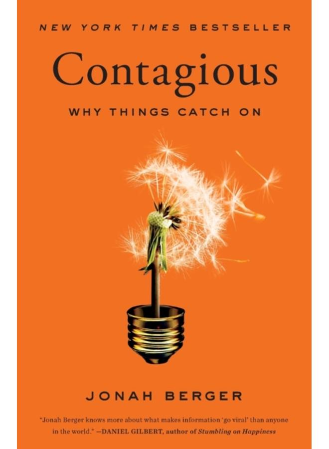 Contagious : Why Things Catch On