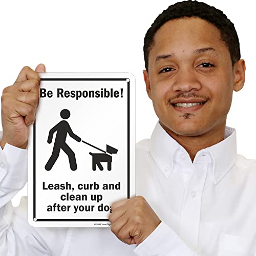 SmartSign "Be Responsible - Leash, Curb and Clean Up After Your Dog" Sign , Black on White , 7" x 10" Plastic - S-5619-PL-10 - Image 2