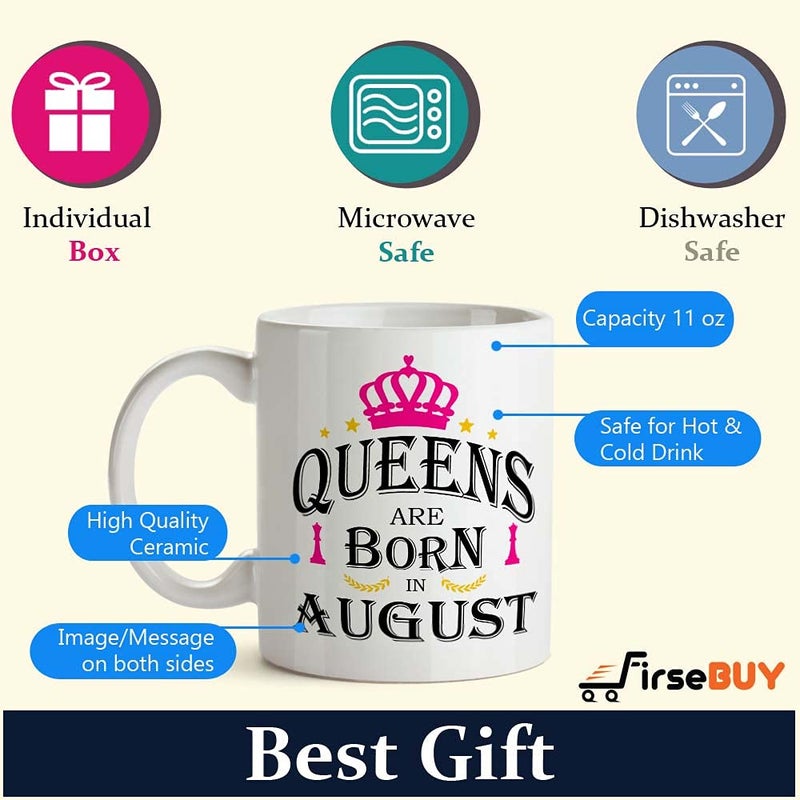 FirseBUY Queens are Born in August Printed Ceramic Coffee Mug for Girls and Women White 11 Oz - Image 4