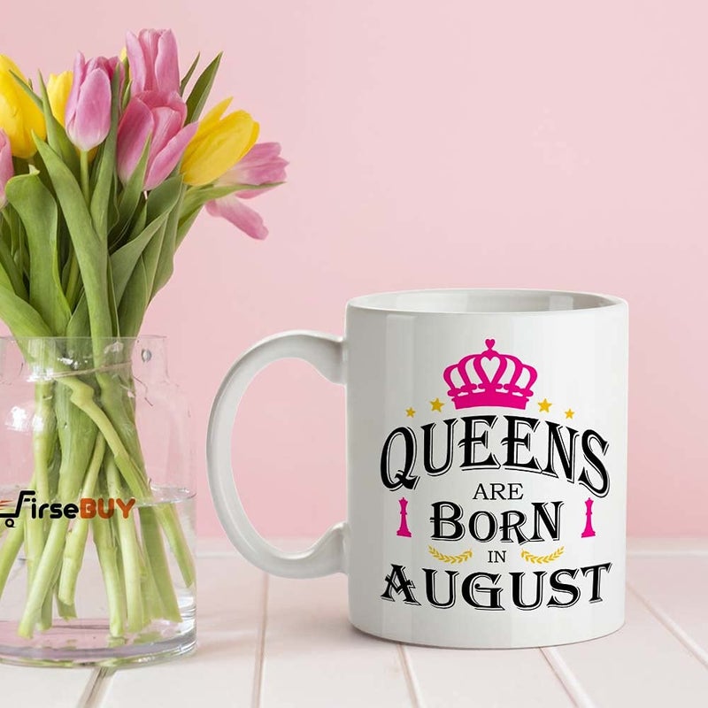FirseBUY Queens are Born in August Printed Ceramic Coffee Mug for Girls and Women White 11 Oz - Image 2