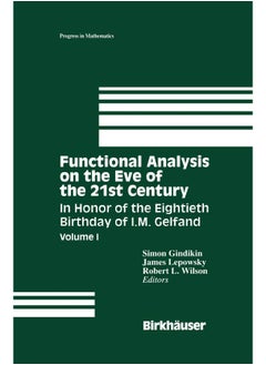 Functional Analysis on the Eve of the 21st Century: Volume I: In Honor of the Eightieth Birthday of I. M. Gelfand 