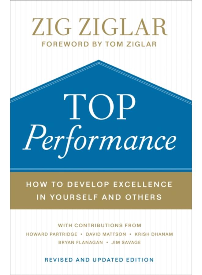 Top Performance ??? How to Develop Excellence in Yourself and Others 