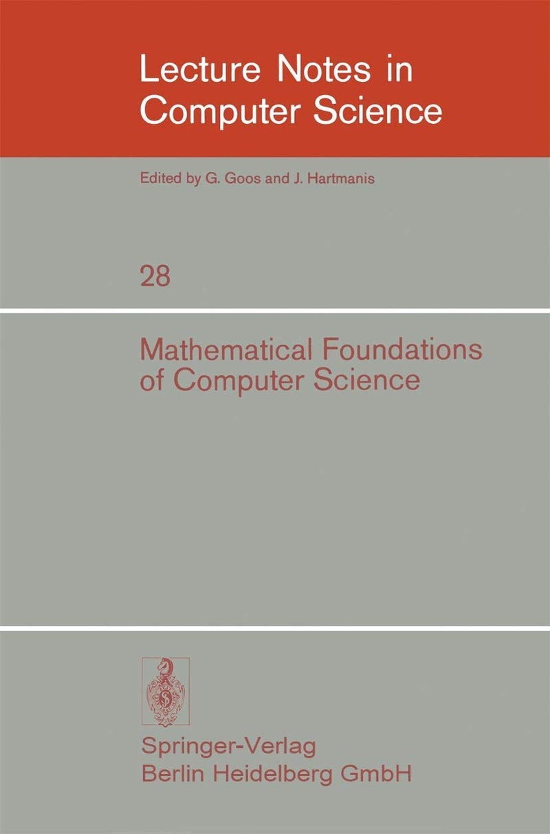 Mathematical Foundations of Computer Science 1974: 3rd Symposium at Jadwisin near Warsaw, June 17 - 22, 1974