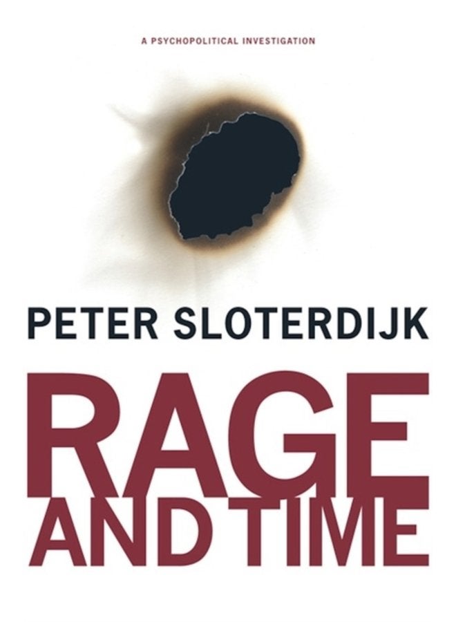 Rage and Time A Psychopolitical Investigation - Paperback