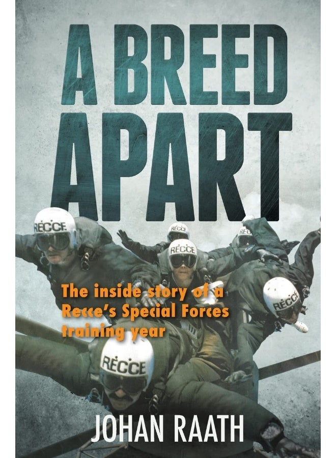 Jonathan Ball Publishers A BREED APART - The Inside Story of a Recce's Special Forces Training Year  - Image 1