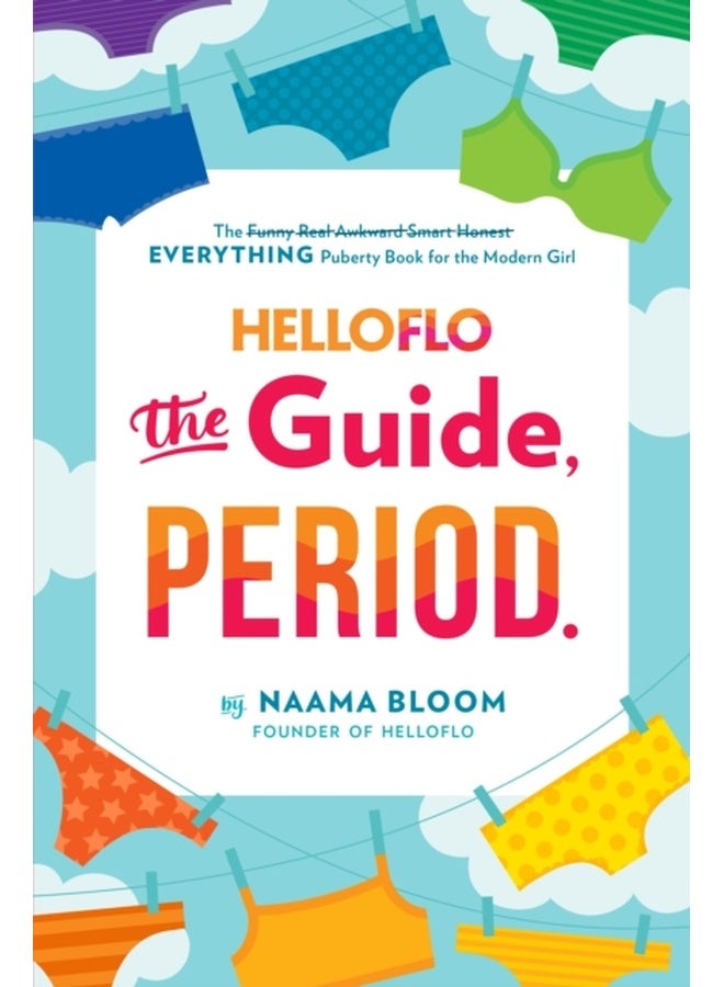 HelloFlo: The Guide, Period 